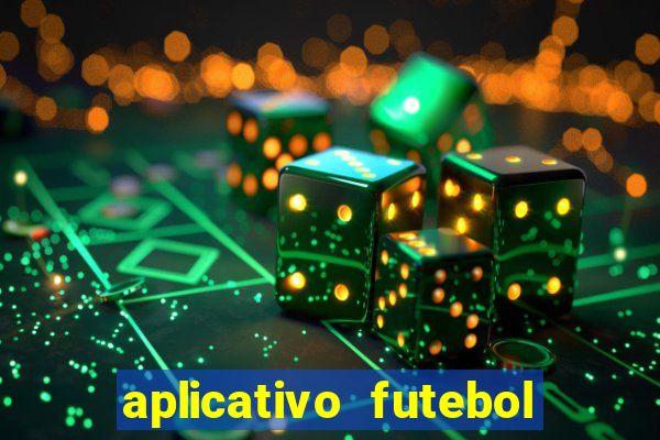 aplicativo futebol da hora 3.3